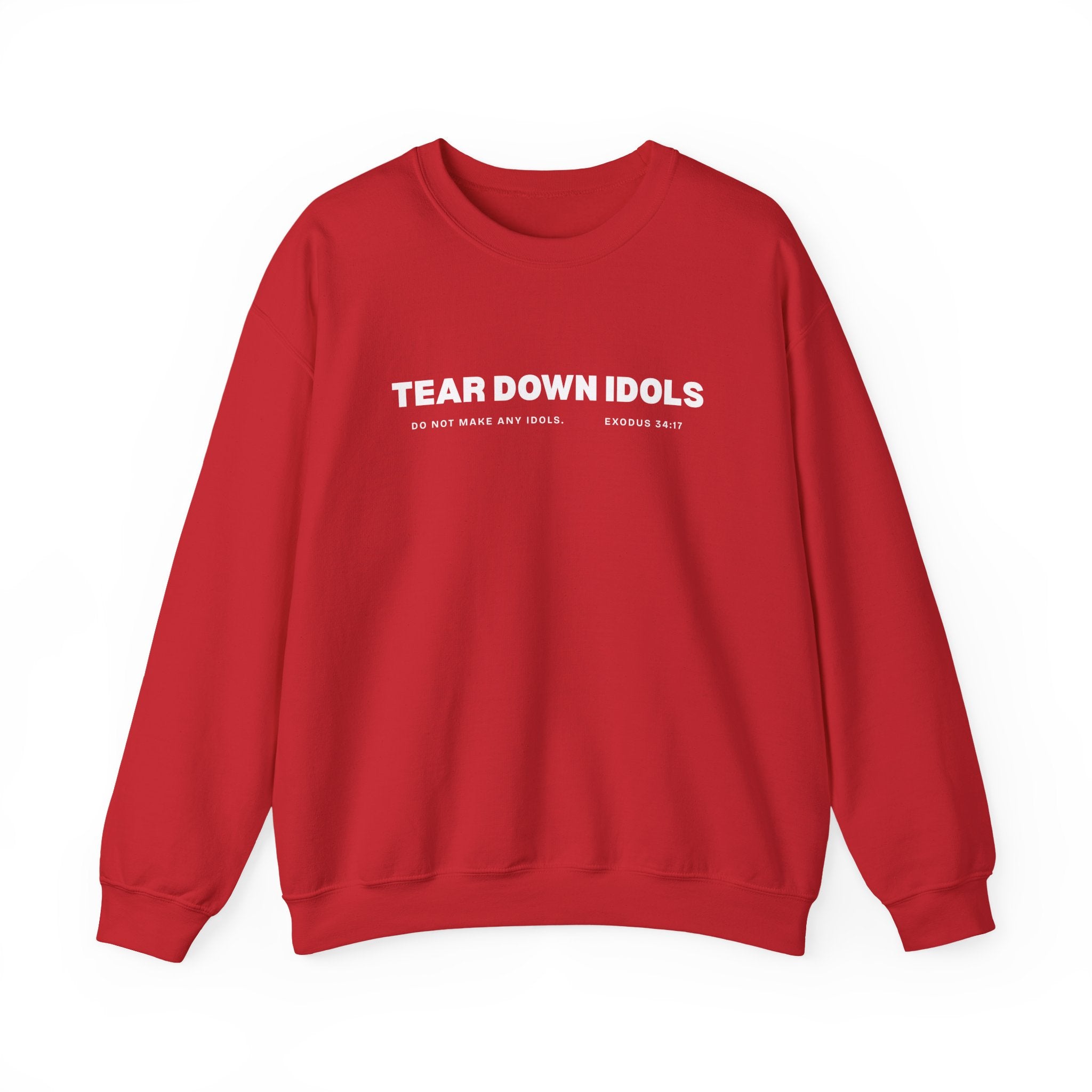 TEAR DOWN IDOLS UNISEX SWEATSHIRT
