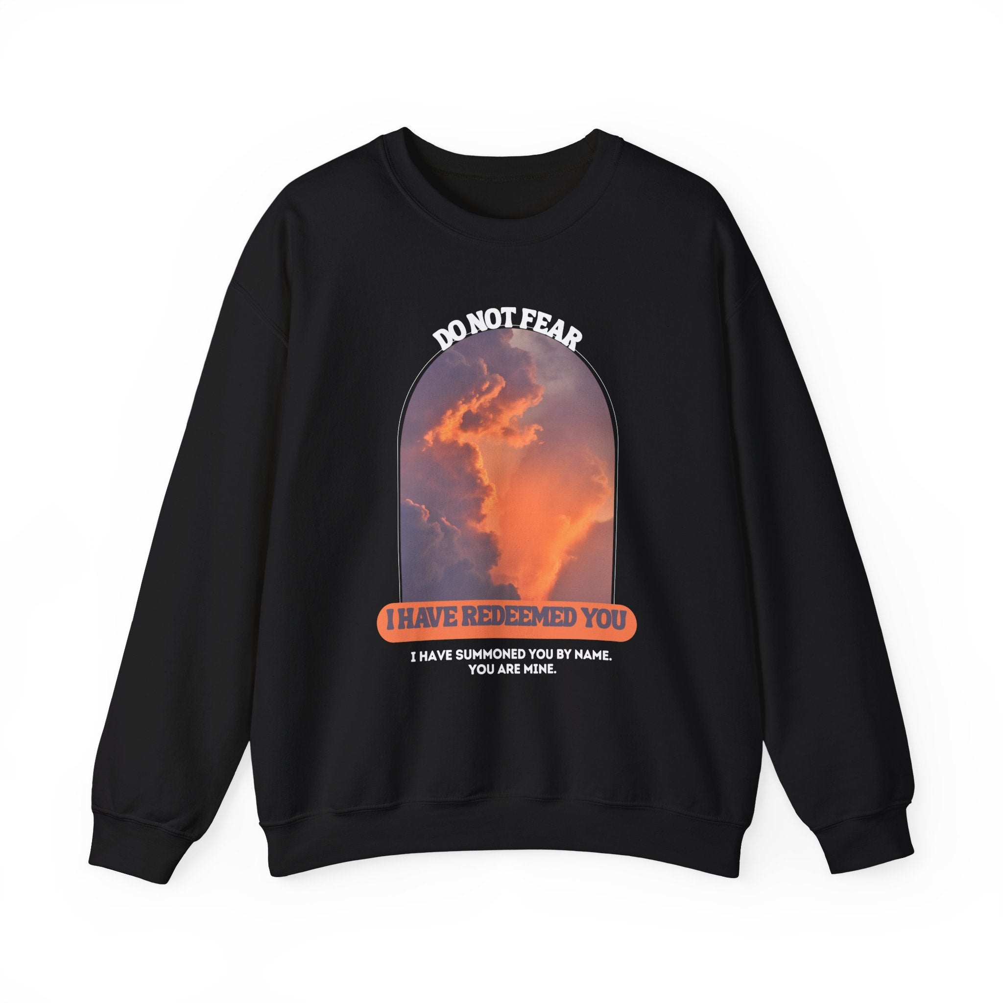 ISAIAH 43:1 UNISEX SWEATSHIRT