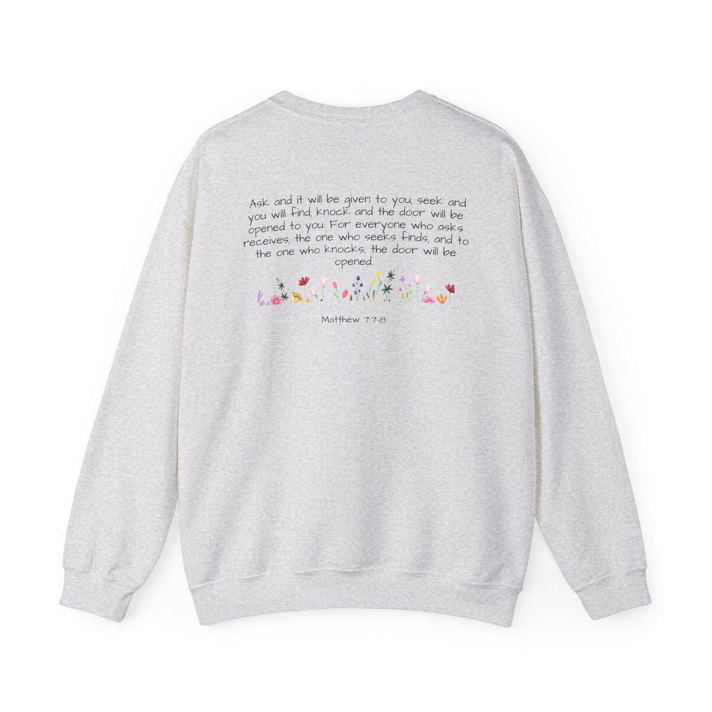 ASK SEEK KNOCK UNISEX SWEATSHIRT