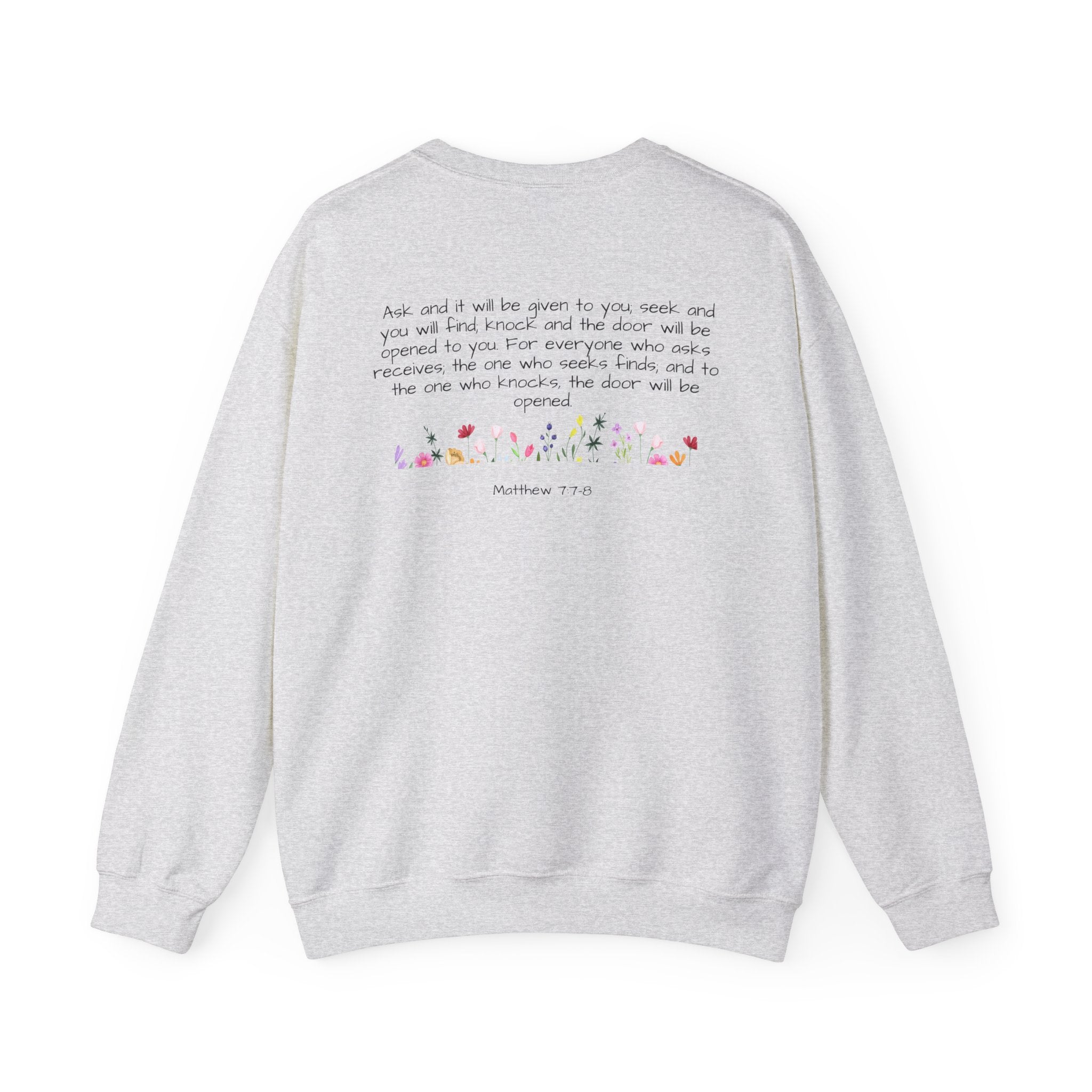 ASK SEEK KNOCK UNISEX SWEATSHIRT