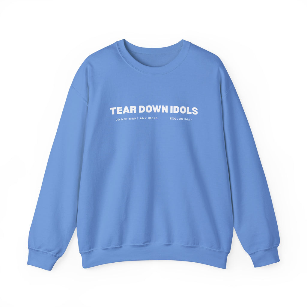 TEAR DOWN IDOLS UNISEX SWEATSHIRT