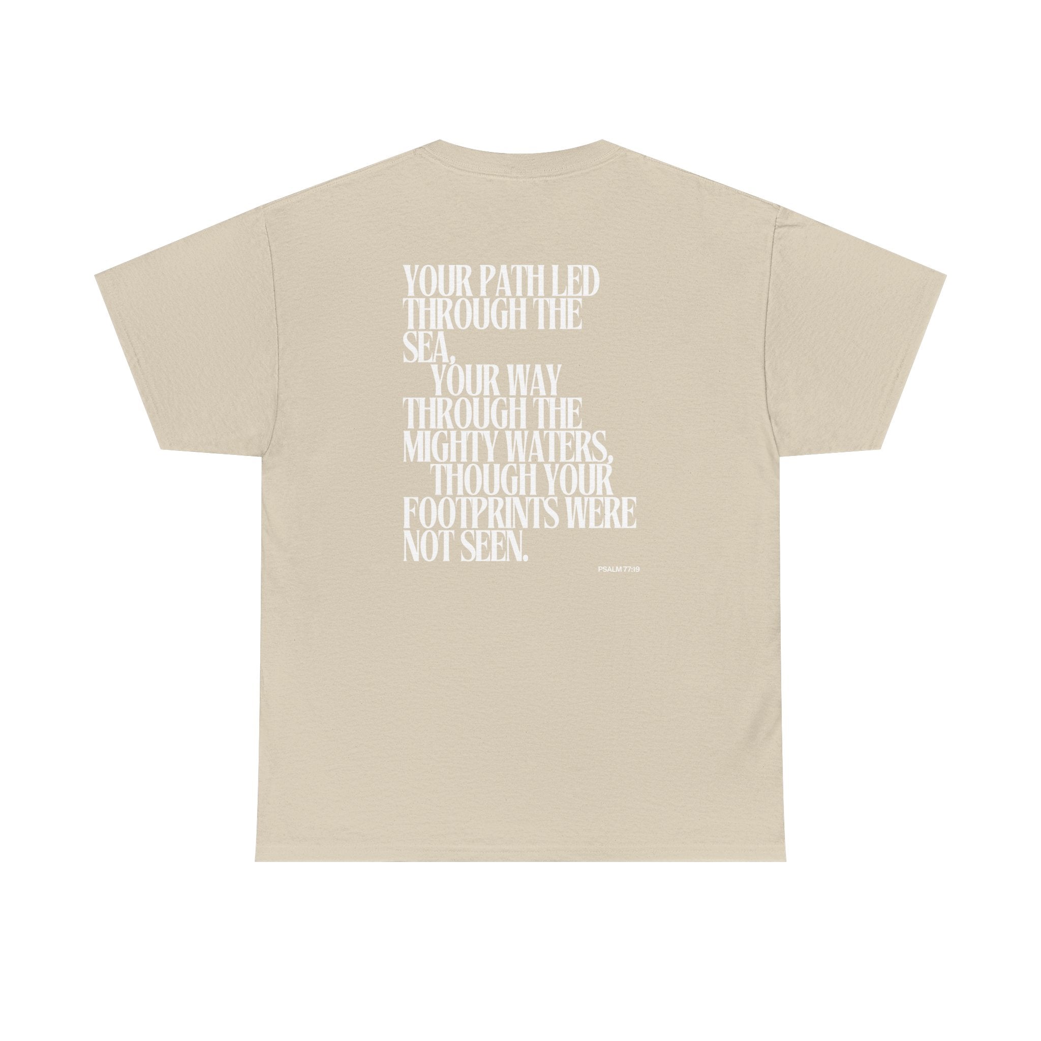 PSALM 77:19 UNISEX TEE