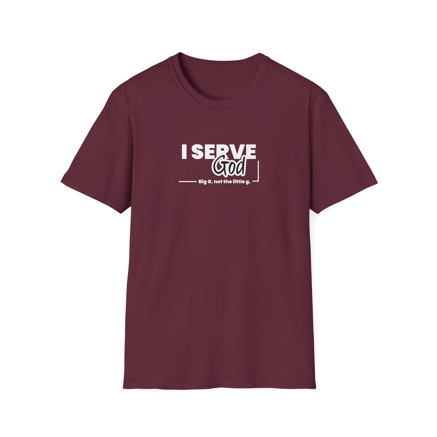 I Serve God Tee
